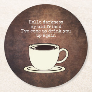 Vintage Coffee Lover Funny Quote Round Paper Coaster