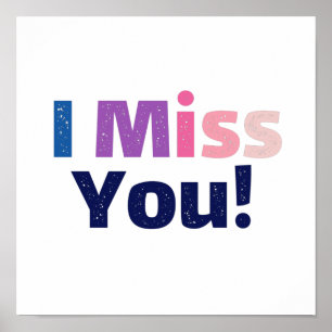 vintage colourful distressed i miss you quote poster