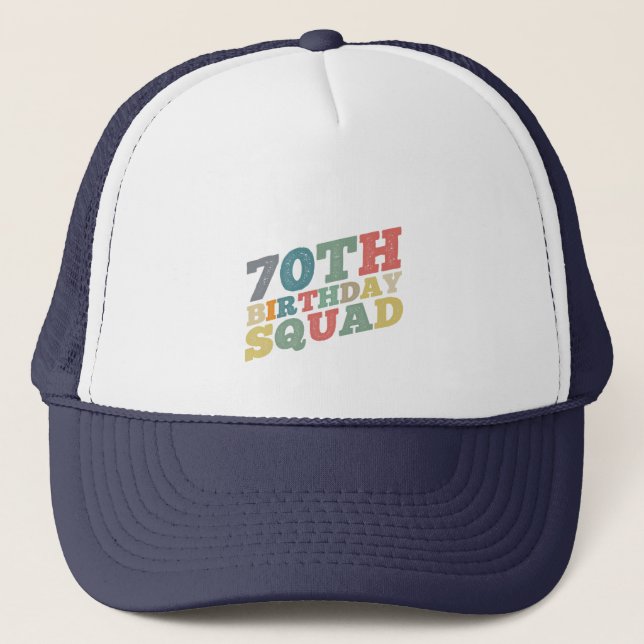 Vintage colours Distressed 70th birthday squad Trucker Hat (Front)
