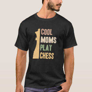 Vintage Cool Moms Play Chess Mother Chess Lover T-Shirt