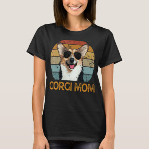 Vintage Corgi Mom Cute Dog Pet Owner Mothers Day T-Shirt