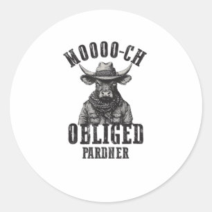 Vintage Cowboy Bull Rodeo Moooch Obliged Pardner W Classic Round Sticker
