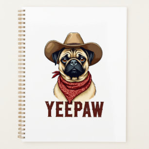 Vintage Cowboy Pug YeePaw Western Dog Illustration Planner