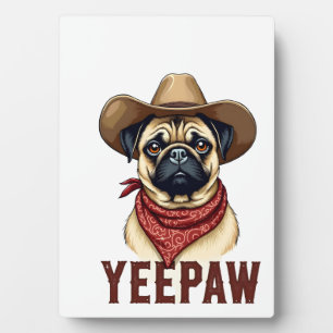 Vintage Cowboy Pug YeePaw Western Dog Illustration Plaque