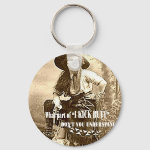 Vintage Cowgirl "I KICK BUTT" Keychain