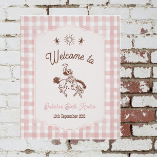 Vintage Cowgirl Rodeo Pink Birthday Welcome Poster