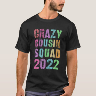 Vintage CRAZY COUSIN SQUAD 2022 Funny Abuelo Abuel T-Shirt