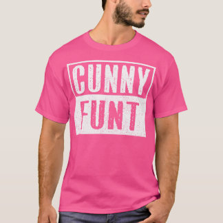 Vintage Cunny Funt Offensive Adult Humour White Te T-Shirt