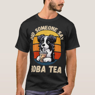 Vintage Cute Bernese Mountain Dog Did Someone Say T-Shirt