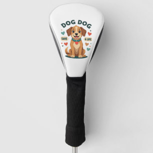 Vintage Cute Rescue Dog Save A Life Cartoon Puppy Golf Head Cover