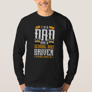 Vintage Dad And School Bus Driver Bus Driver T-Shirt