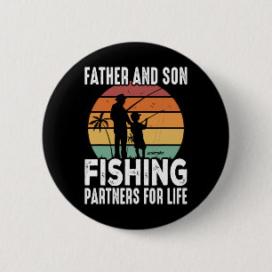 Vintage Dad And Son Fishing Partners For Life Fath 2 Inch Round Button