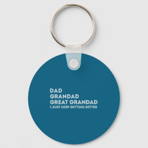 Vintage Dad Grandad Great Grandad I Just Keep Gett Keychain