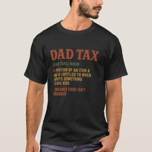 Vintage Dad Tax Definition Men Funny Dad Father s T-Shirt