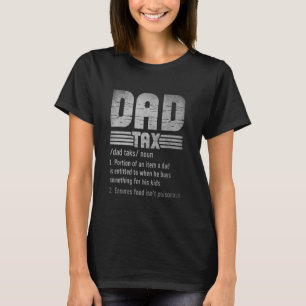 Vintage Dad Tax Definition Men Funny Father's Day T-Shirt
