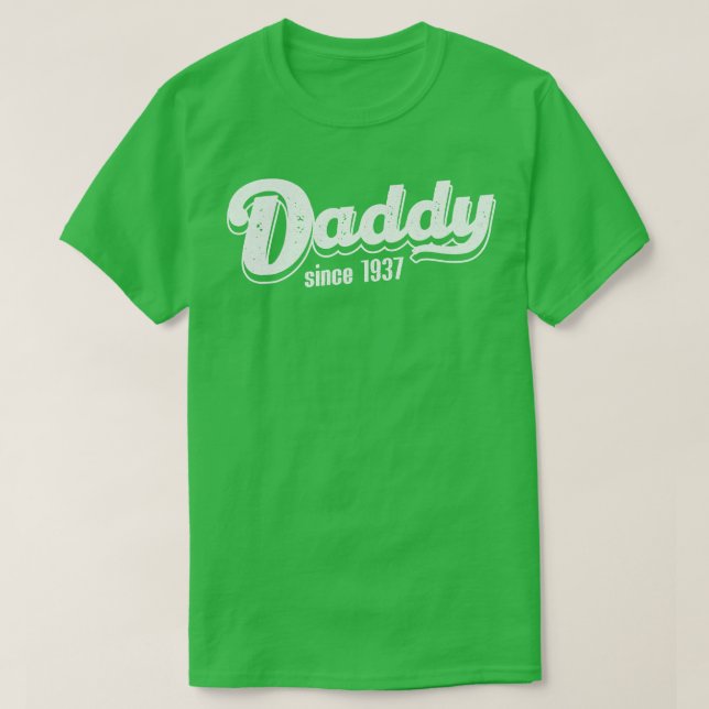 Vintage Daddy Since 1937 T-Shirt (Design Front)