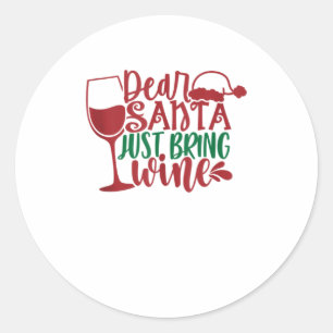 Vintage dear santa just bring wine graph classic round sticker