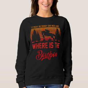 Vintage Derby Day And Mint Juleps Kentucky Horse R Sweatshirt
