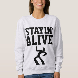 Vintage Disco 1970s T-shirts, STAYIN' ALIVE Sweatshirt