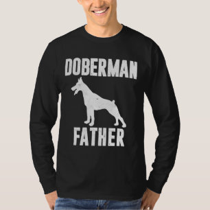 Vintage Doberman Dad Dog Daddy Pinschers Dobie Fat T-Shirt