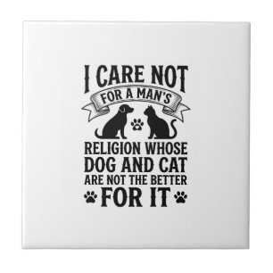 Vintage Dog Cat Religion Quote Pet Lover Design_1 Tile