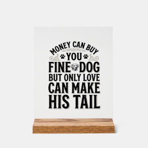 Vintage Dog Love Quote Typography Design_1 Acrylic Sign