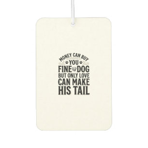 Vintage Dog Love Quote Typography Design_1 Air Freshener