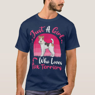 Vintage Dog Lover Just A Girl Who Loves Fo Terrier T-Shirt