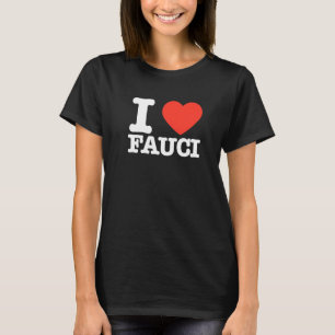 Vintage Dr Fauci I Love Fauci Team Fauci T T-Shirt