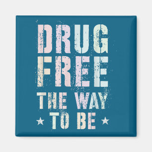 Vintage Drug The Way To Be Clean Fun Na Love Motiv Magnet