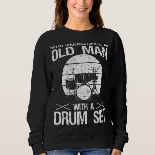 Vintage Drummer For Men Women Drum Set Drumming Lo Sweatshirt