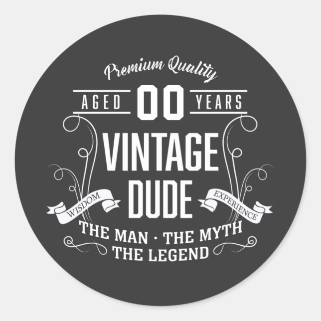Vintage Dude Custom Age Classic Round Sticker (Front)