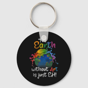 Vintage Earth Without Art Is Just Eh Planet Art Ea Keychain