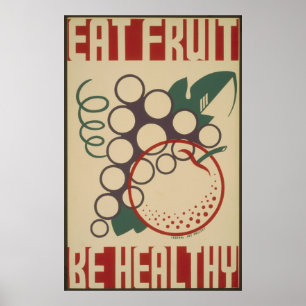 Vintage Eat Fruit Be Healthy WPA Poster