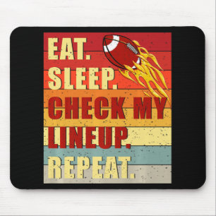 Vintage Eat Sleep Check My Lineup Repeat Fantasy F Mouse Pad
