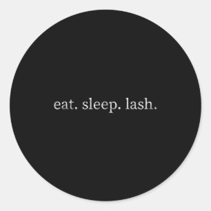 Vintage Eat Sleep Lash Quote Lash Tech Lash Artist Classic Round Sticker
