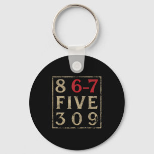 Vintage Eighties 867 Five 309 Nostalgic And Funny Keychain