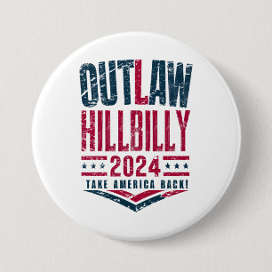 Vintage Elections Outlaw Hillbilly US Flag  3 Inch Round Button