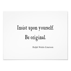 Vintage Emerson Inspirational Be Original Quote Photo Print