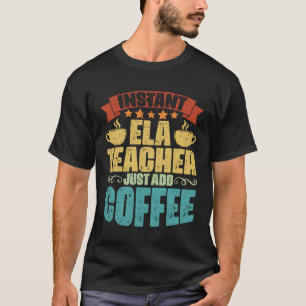 Vintage English Language Arts For ELA Teachers Cof T-Shirt