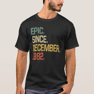 Vintage Epic Since December 1982 Men Women   40 Ye T-Shirt