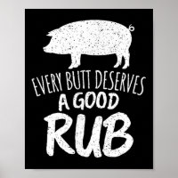 Vintage Every Butt Deserves A Good Rub Funny Bbq 