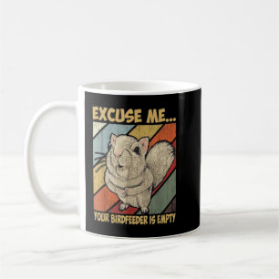 Vintage Excuse Me Your Bird Feeder Is Empty - Bird Coffee Mug