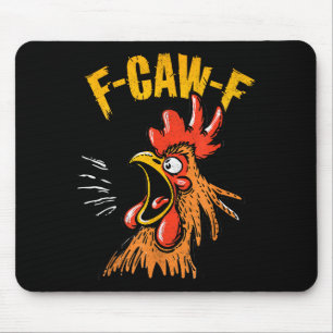 Vintage F-caw-f Chicken F-caw-f Funny Chicken Roos Mouse Pad