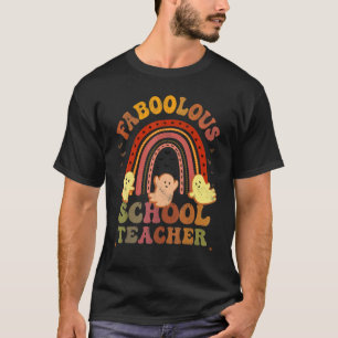 Vintage FABOOLOUS SCHOOL TEACHER Costume This Is M T-Shirt