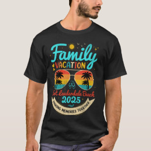 Vintage Family Vacation Fort Lauderdale Beach 2025 T-Shirt