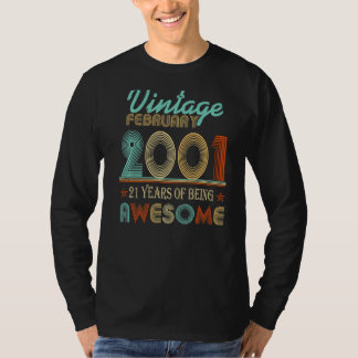 Vintage February 2001 21th Bday 21 Years Of Being  T-Shirt