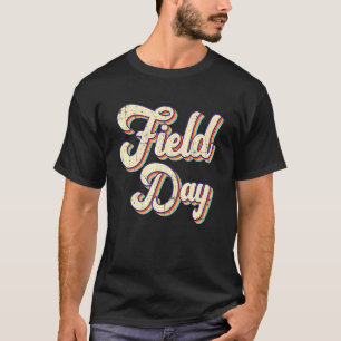 Vintage Field Day For Teachers & Kids End Of Scho T-Shirt