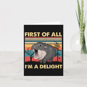 Vintage First Of All I'm A Delight Moo Deng Ba Card