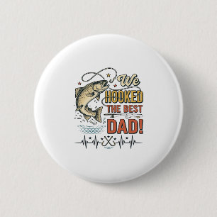 Vintage Fishing Dad We Hooked the Best Dad Vector_ 2 Inch Round Button